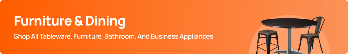 Furniture & dining banner – shop all tableware, furniture, bathroom, and business appliances