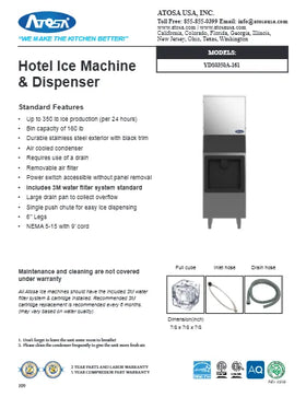View the Atosa YDS0350A-161 hotel ice dispenser spec sheet (PDF), 350 lb/24 hr, with dimensions and electrical data